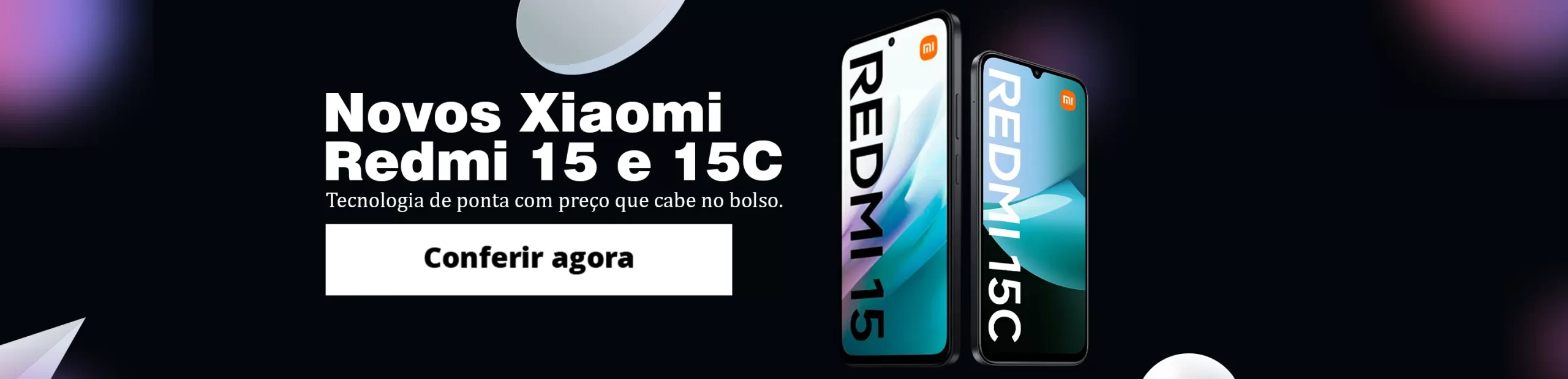 Banner 3 – Xiaomi Redmi 15 e 15C